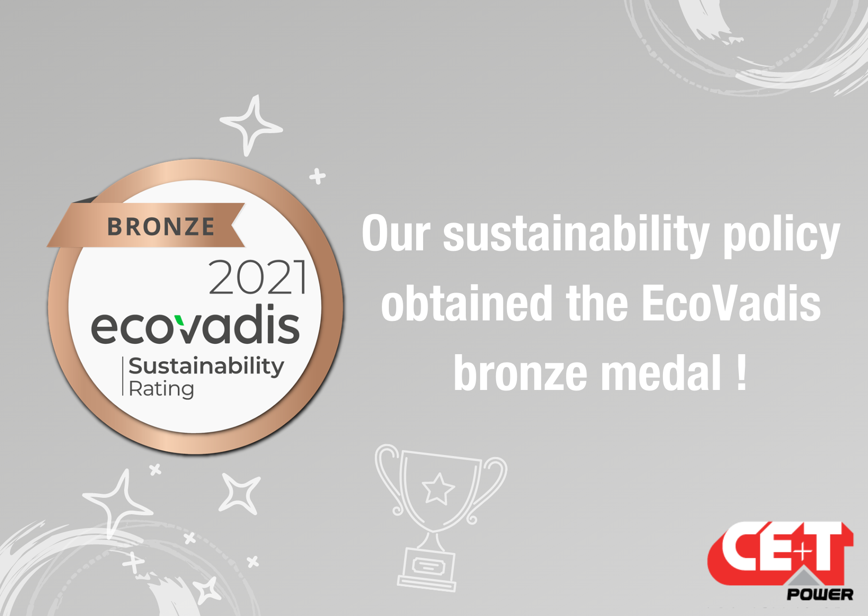 CE+T Power has been awarded a bronze medal by EcoVadis.